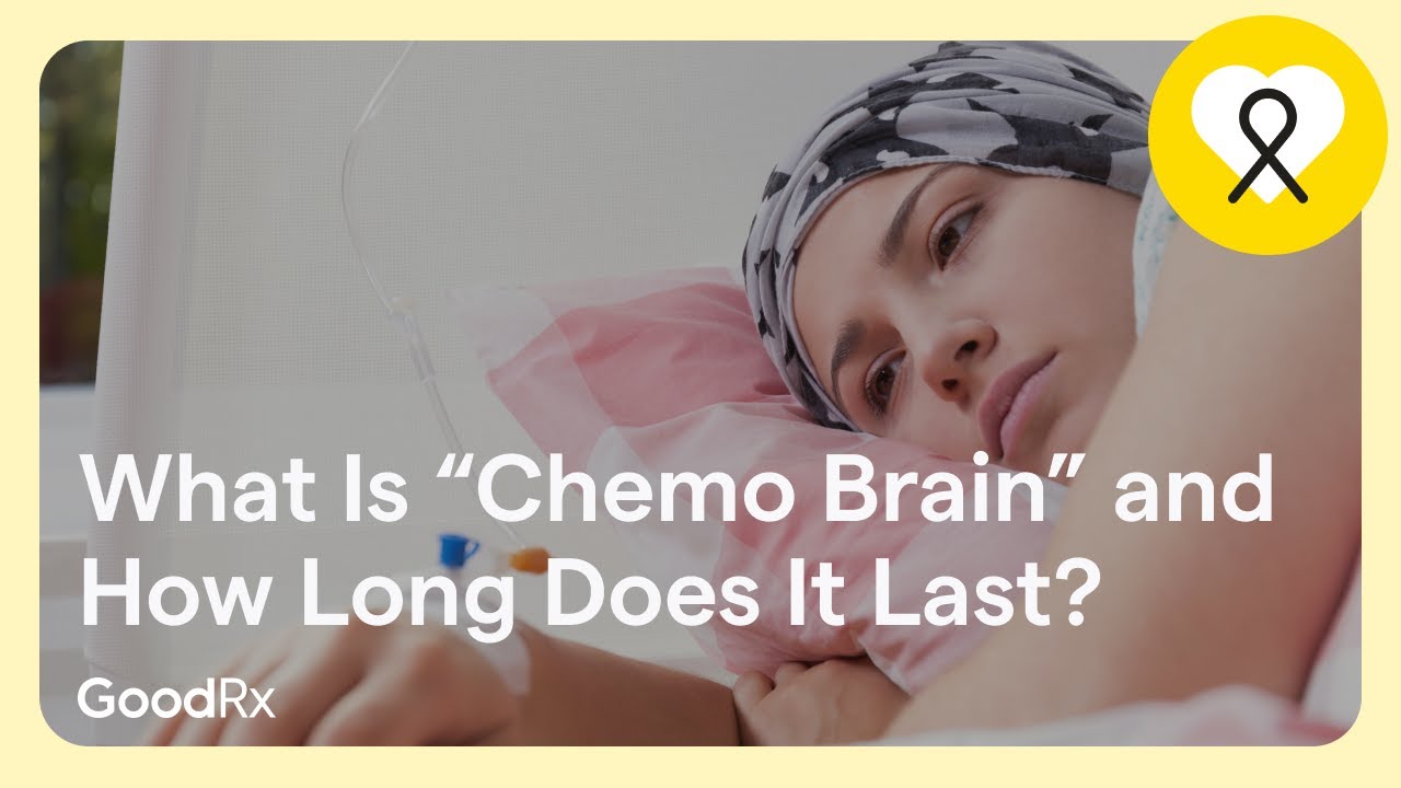 Chemo Brain – What It Is and How to Cope